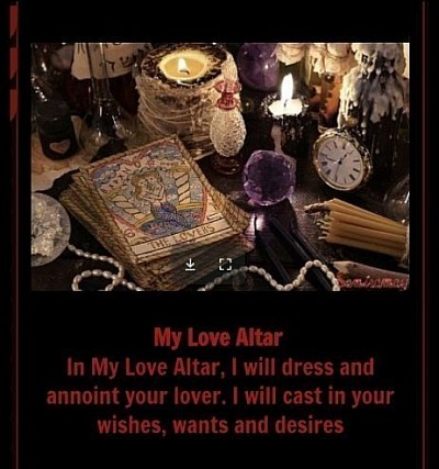 In The Love Alrar - For Love Spells, Love Binding Rituals, Love Cermions, Love Spiritual Work. This is where I work for clients whom want love of any kind. Bring love into your life. Pyschic Malina, Will dress the LOVE ALTAR on your belhalf.